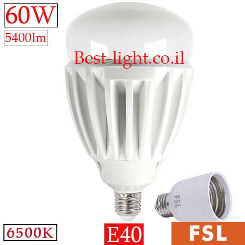 נורת לד בהספק גבוה FSL T140 E40 60W 6500k