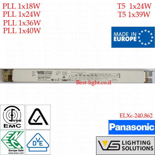 משנק אלקטרוני לנורת פלורסנט בודדת Vossloh-schwabe T5 24/39W דגם ELXc-240.862